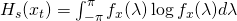 Rendered by QuickLaTeX.com H_s(x_t) = \int_{-\pi}^{\pi} f_x(\lambda) \log f_x(\lambda) d \lambda